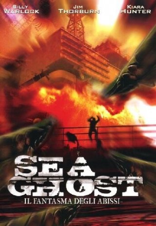La locandina di Sea Ghost - Il fantasma degli abissi