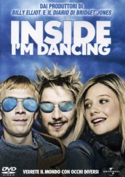 La locandina di Inside I'm Dancing