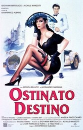 La locandina di Ostinato destino