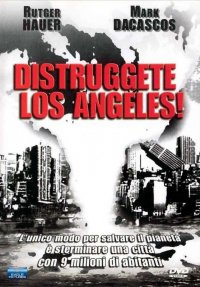 Locandina di Distruggete Los Angeles!
