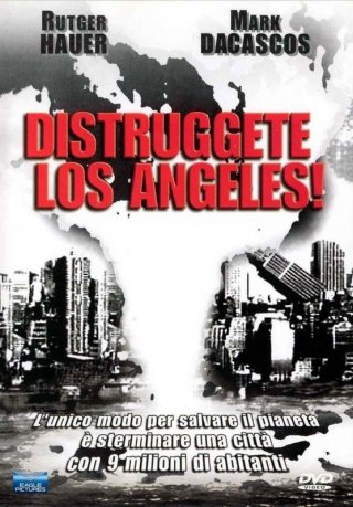 La locandina di Distruggete Los Angeles!