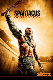 Un poster della serie Spartacus: Gods of the Arena
