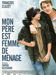 La locandina di Mon père est femme de ménage