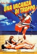La locandina di Una vacanza di troppo