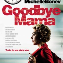 La locandina italiana di Goodbye Mama