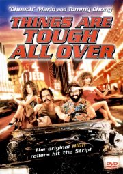 La locandina di Things Are Tough All Over