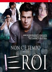 Locandina di Non c'è tempo per gli eroi