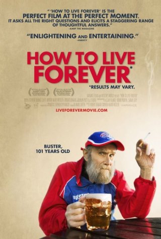 La locandina di How to Live Forever