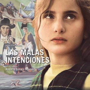 La locandina di Las malas intenciones