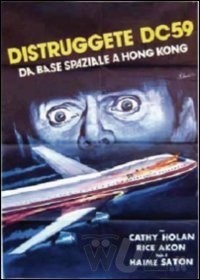 Locandina di Distruggete DC 59, da base spaziale a Hong Kong