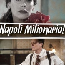 La locandina di Napoli milionaria!