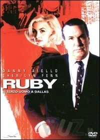 La locandina di Ruby - Il terzo uomo a Dallas