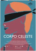 La locandina di Corpo celeste