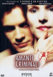 La locandina di Amanti criminali