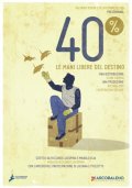 La locandina di 40% - Le mani libere del destino