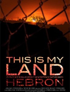 La locandina di This is my Land... Hebron