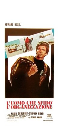 Locandina di L'uomo che sfidò l'organizzazione