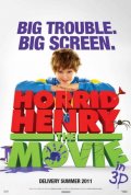 La locandina di Horrid Henry: The Movie