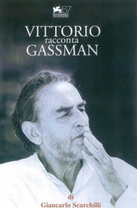 Locandina di Vittorio racconta Gassman, una vita da Mattatore