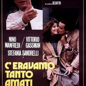 Locandina di C'eravamo tanto amati