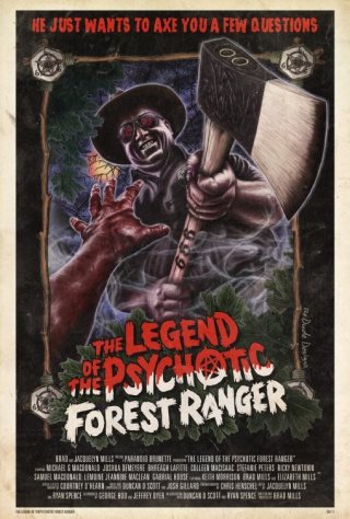 La locandina di The Legend of the Psychotic Forest Ranger