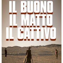 La locandina italiana di Il buono, il matto, il cattivo