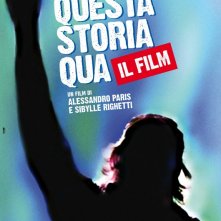 La locandina di Questa storia qua