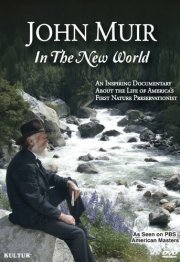 La locandina di John Muir in the New World