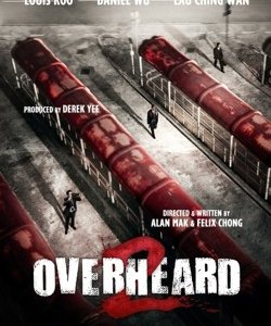 Seconda locandina dell'action Overheard 2