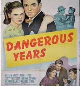 La locandina di Dangerous Years