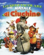 La locandina di Lo spettacolare Natale di Ciuchino
