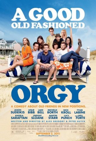 Nuovo poster di A Good Old Fashioned Orgy