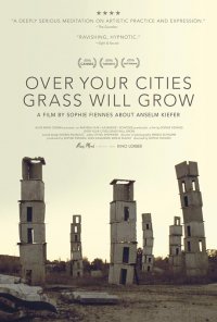 Locandina di Over Your Cities Grass Will Grow