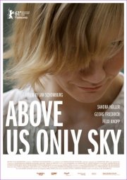 La locandina di Above Us Only Sky
