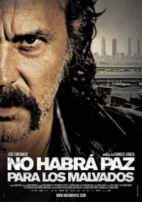 Locandina di No habrá paz para los malvados