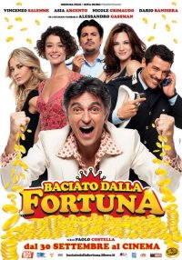 Locandina di Baciato dalla fortuna