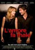 La locandina di L'amore fa male
