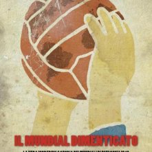 La locandina di Il mundial dimenticato