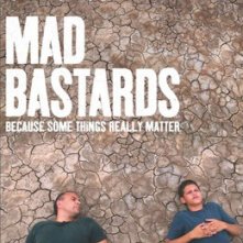 La locandina di Mad Bastards