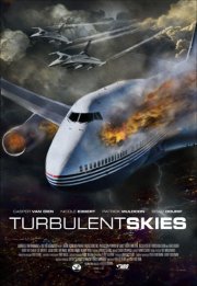 La locandina di Turbulent Skies - Volo fuori controllo