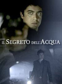 Locandina di Il segreto dell'acqua