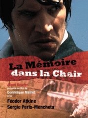 La locandina di La mémoire dans la chair