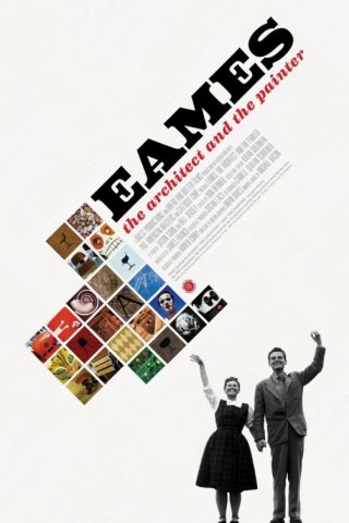 La locandina di Eames: The Architect & The Painter