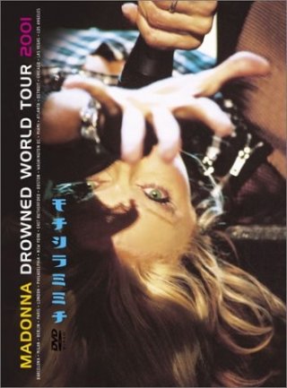 La locandina di Madonna: Drowned World Tour 2001