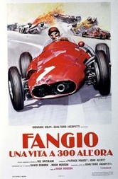 La locandina di Fangio - Una vita a 300 all'ora
