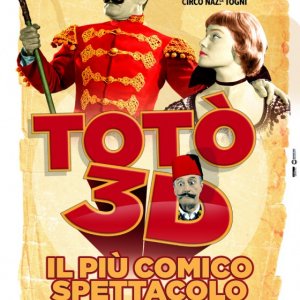 Totò in 3D - Il più comico spettacolo del mondo, la locandina del film
