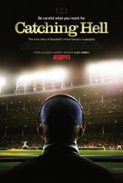 Catching Hell: la locandina del film