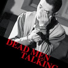 Dead men talking, la locandina del documentario