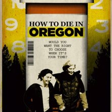 How to die in Oregon, la locandina del film di Peter Richardson
