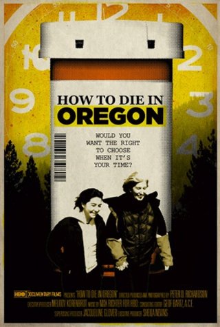 How to die in Oregon, la locandina del film di Peter Richardson